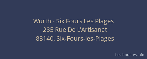 Wurth - Six Fours Les Plages