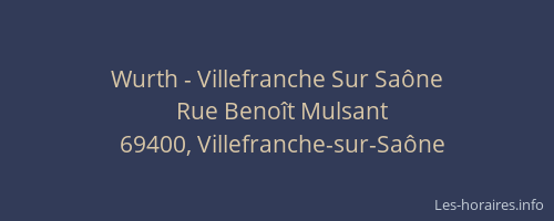 Wurth - Villefranche Sur Saône
