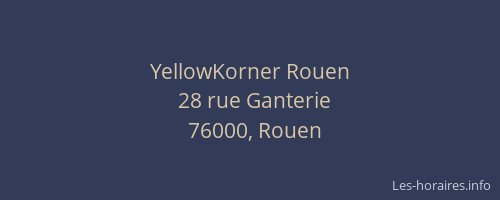 YellowKorner Rouen