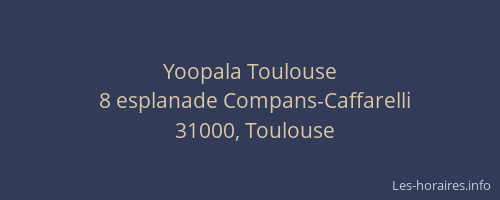 Yoopala Toulouse