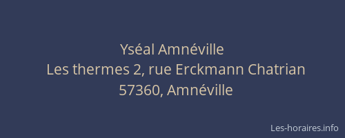 Yséal Amnéville