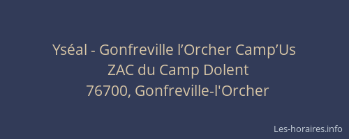 Yséal - Gonfreville l’Orcher Camp’Us
