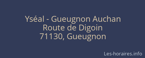 Yséal - Gueugnon Auchan