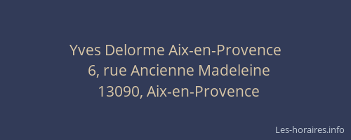 Yves Delorme Aix-en-Provence