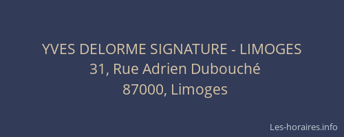 YVES DELORME SIGNATURE - LIMOGES