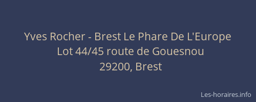Yves Rocher - Brest Le Phare De L'Europe