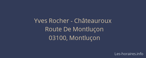 Yves Rocher - Châteauroux