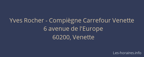 Yves Rocher - Compiègne Carrefour Venette