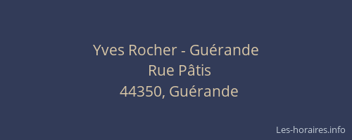 Yves Rocher - Guérande