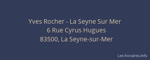 Yves Rocher - La Seyne Sur Mer