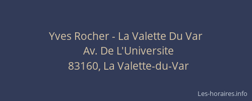 Yves Rocher - La Valette Du Var