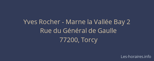 Yves Rocher - Marne la Vallée Bay 2