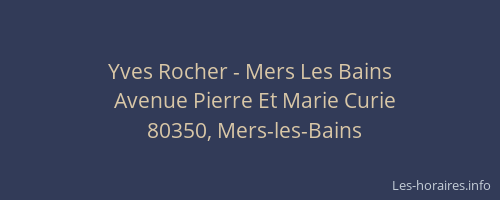 Yves Rocher - Mers Les Bains