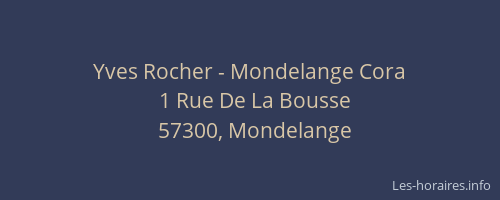 Yves Rocher - Mondelange Cora