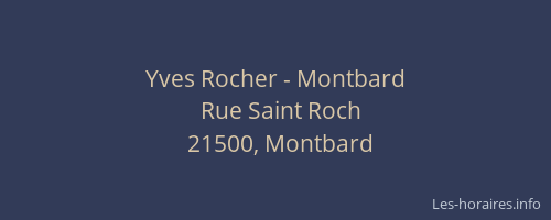 Yves Rocher - Montbard