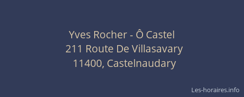 Yves Rocher - Ô Castel