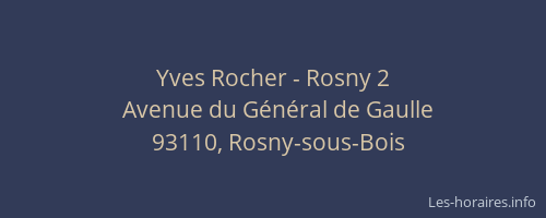 Yves Rocher - Rosny 2