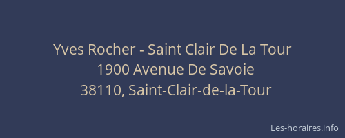 Yves Rocher - Saint Clair De La Tour