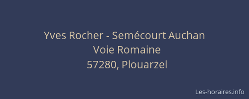 Yves Rocher - Semécourt Auchan