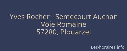Yves Rocher - Semécourt Auchan