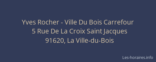 Yves Rocher - Ville Du Bois Carrefour