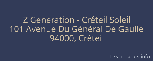 Z Generation - Créteil Soleil