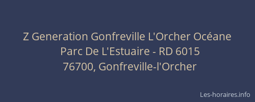 Z Generation Gonfreville L'Orcher Océane