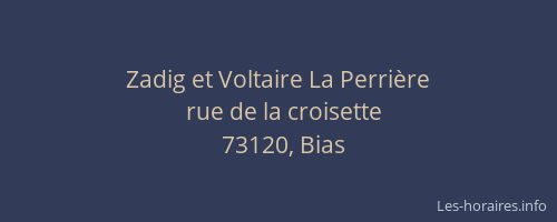 Zadig et Voltaire La Perrière