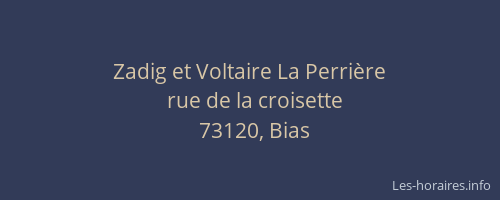 Zadig et Voltaire La Perri&egrave;re