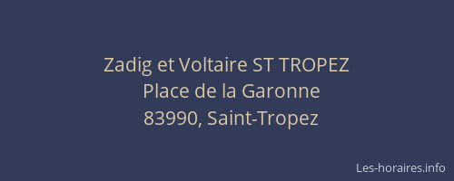 Zadig et Voltaire ST TROPEZ