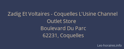 Zadig Et Voltaires - Coquelles L'Usine Channel Outlet Store