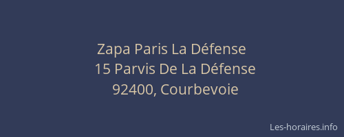 Zapa Paris La Défense