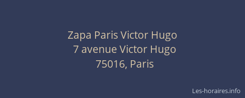 Zapa Paris Victor Hugo