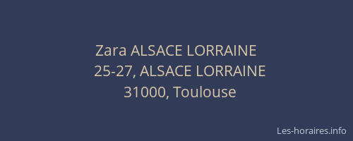 Zara ALSACE LORRAINE