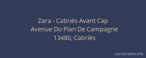 Zara - Cabriès Avant Cap