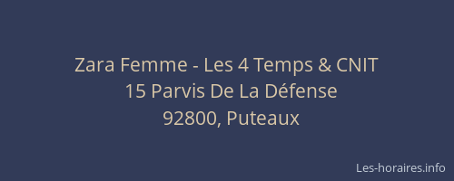 Zara Femme - Les 4 Temps & CNIT