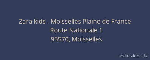 Zara kids - Moisselles Plaine de France