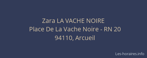 Zara LA VACHE NOIRE