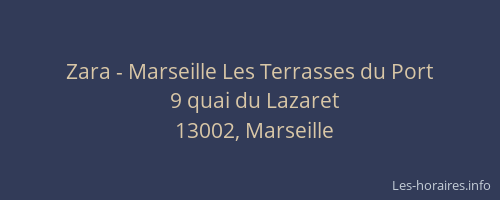 Zara - Marseille Les Terrasses du Port