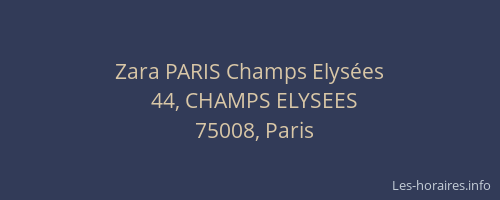 Zara PARIS Champs Elysées