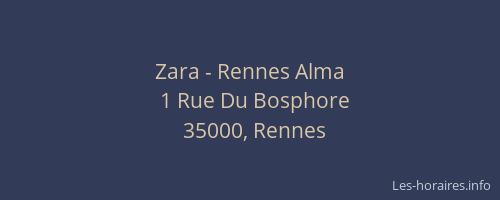 Zara - Rennes Alma