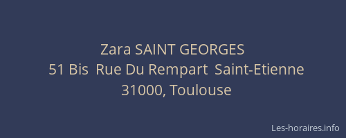 Zara SAINT GEORGES