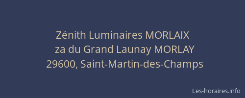 Zénith Luminaires MORLAIX