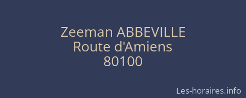 Zeeman ABBEVILLE