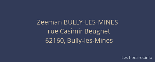 Zeeman BULLY-LES-MINES