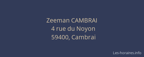 Zeeman CAMBRAI