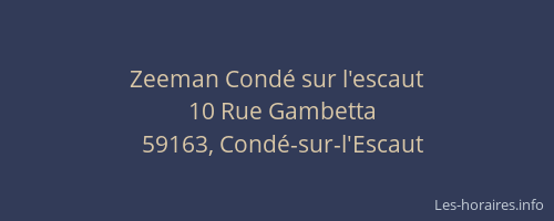 Zeeman Condé sur l'escaut