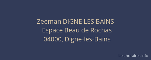 Zeeman DIGNE LES BAINS
