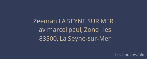 Zeeman LA SEYNE SUR MER