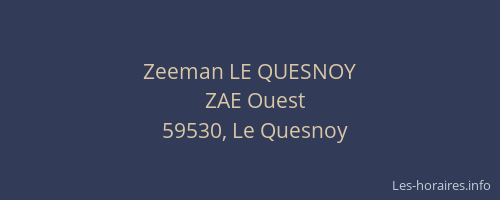 Zeeman LE QUESNOY